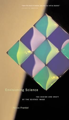 Cover image for Envisioning Science: The Design and Craft of the Science Image