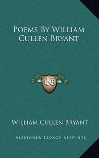 Cover image for Poems by William Cullen Bryant