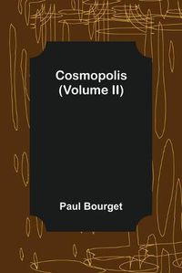 Cover image for Cosmopolis (Volume II)