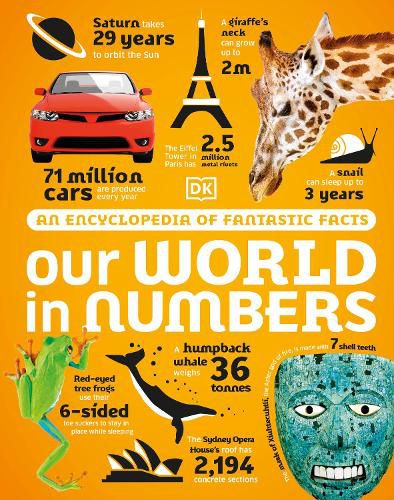 Cover image for Our World in Numbers: An Encyclopedia of Fantastic Facts