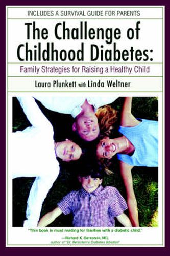 Cover image for The Challenge of Childhood Diabetes: Family Strategies for Raising a Healthy Child