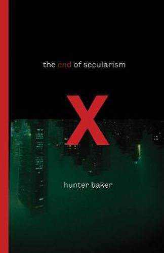 Cover image for The End of Secularism