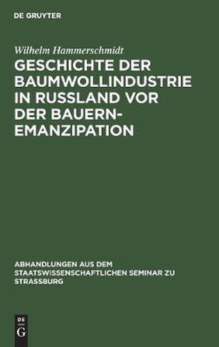 Geschichte der Baumwollindustrie in Russland vor der Bauernemanzipation