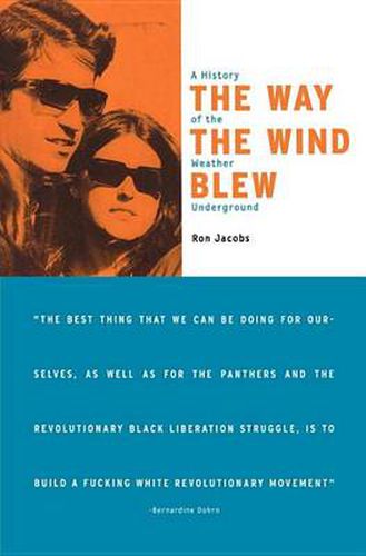 Cover image for The Way the Wind Blew: A History of the Weather Underground