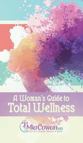 Cover image for A Woman's Guide to Total Wellness