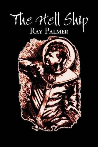 The Hell Ship by Roy Palmer, Science Fiction, Fantasy