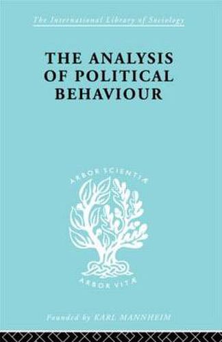 Cover image for The Analysis of Political Behaviour