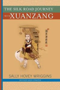 Cover image for The Silk Road Journey With Xuanzang