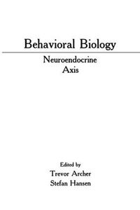 Cover image for Behavioral Biology: Neuroendocrine Axis