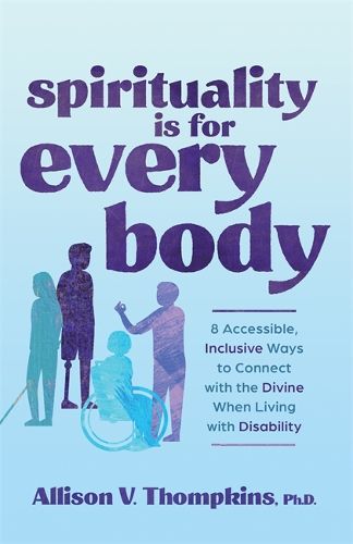 Cover image for Spirituality Is for Every Body