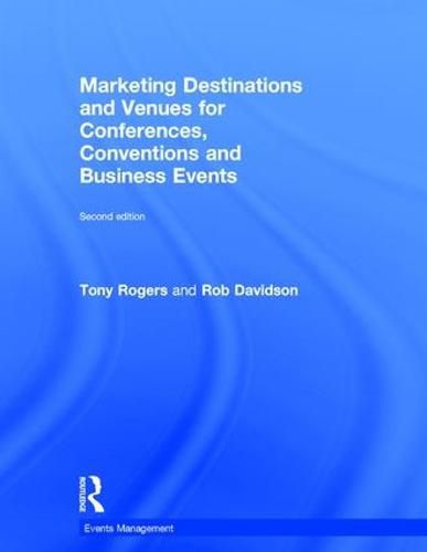 Cover image for Marketing Destinations and Venues for Conferences, Conventions and Business Events