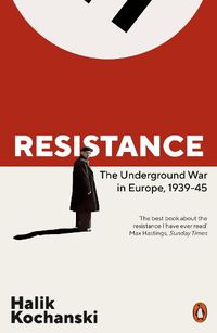 Cover image for Resistance: The Underground War in Europe, 1939-1945