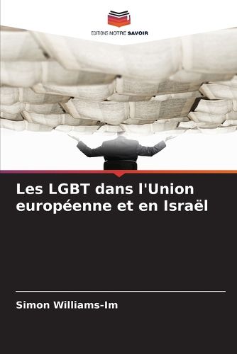 Cover image for Les LGBT dans l'Union europeenne et en Israel