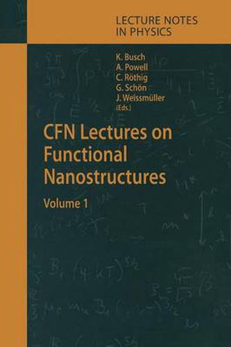 Cover image for CFN Lectures on Functional Nanostructures: Volume 1