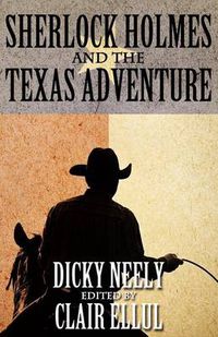 Cover image for Sherlock Holmes and The Texas Adventure