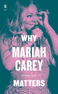Cover image for Why Mariah Carey Matters