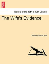 Cover image for The Wife's Evidence.