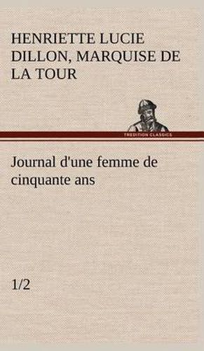 Cover image for Journal d'une femme de cinquante ans (1/2)