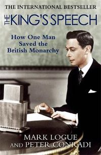 Cover image for The King's Speech: How one man saved the British monarchy