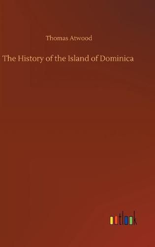 The History of the Island of Dominica