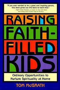 Cover image for Raising Faith-filled Kids