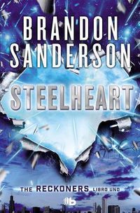 Cover image for Steelheart(Spanish Edition)