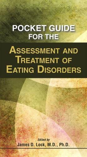 Pocket Guide for the Assessment and Treatment of Eating Disorders