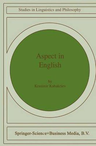 Cover image for Aspect in English: A  Common-Sense  View of the Interplay between Verbal and Nominal Referents