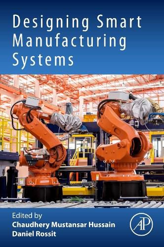 Cover image for Designing Smart Manufacturing Systems