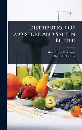 Cover image for Distribution Of Moisture And Salt In Butter