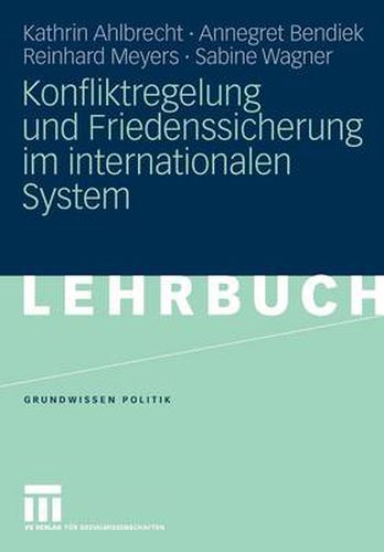 Cover image for Konfliktregelung Und Friedenssicherung Im Internationalen System