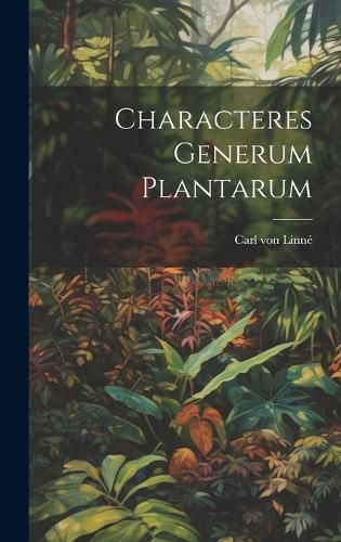 Cover image for Characteres Generum Plantarum