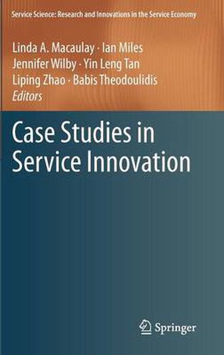 Case Studies in Service Innovation