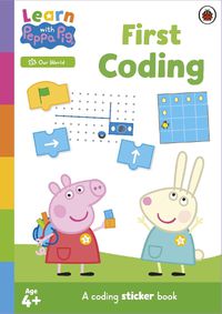 Cover image for Learn with Peppa: First Coding sticker activity book