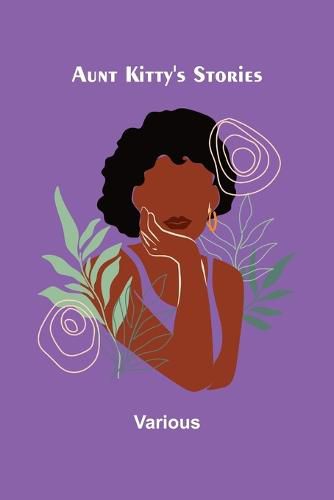 Cover image for Aunt Kitty's Stories