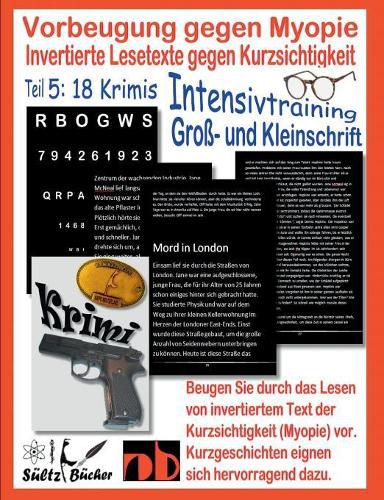 Vorbeugung gegen Myopie - Invertierte Lesetexte gegen Kurzsichtigkeit - INTENSIVTRAINING: Grosse und kleine Schrift im Wechsel