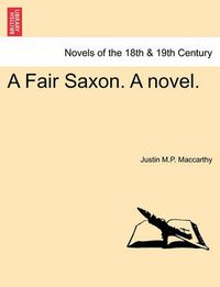 Cover image for A Fair Saxon. a Novel.