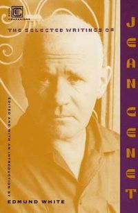 Cover image for The Selected Writings of Jean Genet