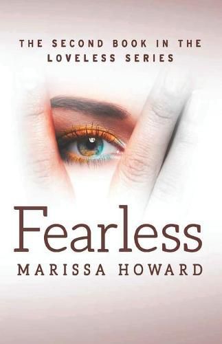 Cover image for Fearless: The Second Book in the Loveless Series