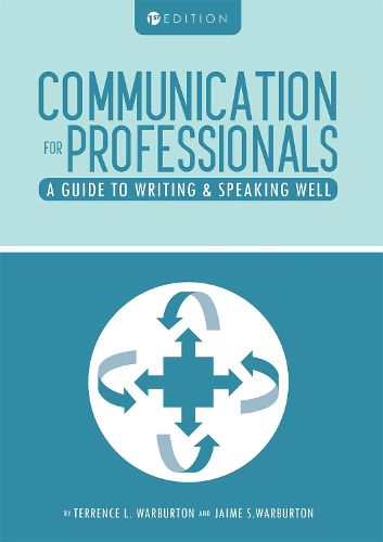 Cover image for Communication for Professionals: A Guide to Writing and Speaking Well