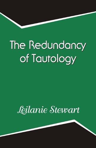 Cover image for The Redundancy of Tautology