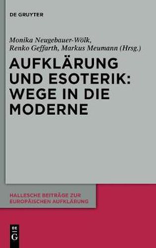 Cover image for Aufklarung und Esoterik: Wege in die Moderne