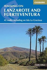 Cover image for Walking on Lanzarote and Fuerteventura: Including sections of the GR131 long-distance trail