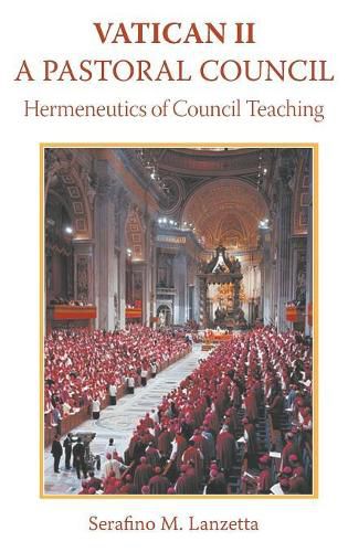 Cover image for Vatican 2: A Pastoral Council: Hermeneutics of Council Teaching