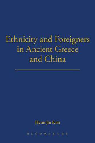 Cover image for Ethnicity and Foreigners in Ancient Greece and China