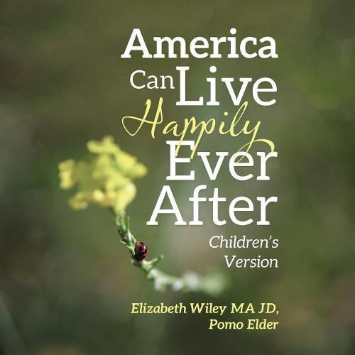 Cover image for America Can Live Happily Ever After: Children's Version