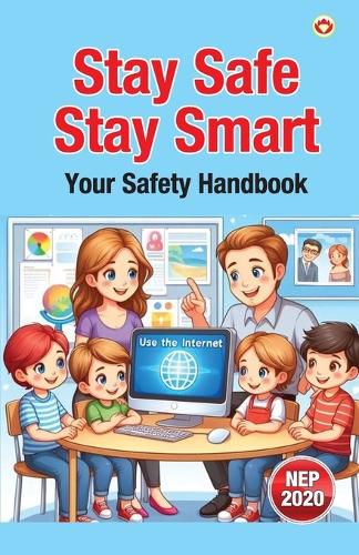 Cover image for Stay Safe, Stay Smart - Your Safety Handbook (Edition1st)