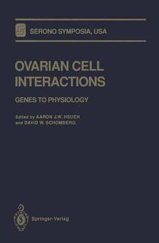 Cover image for Ovarian Cell Interactions: Genes to Physiology