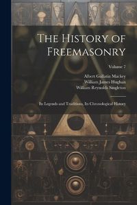 Cover image for The History of Freemasonry