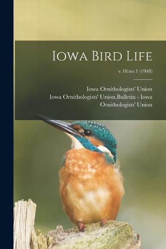 Cover image for Iowa Bird Life; v.18: no.1 (1948)